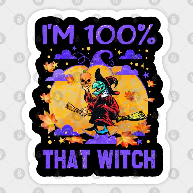 100% that Witch Sticker by MZeeDesigns